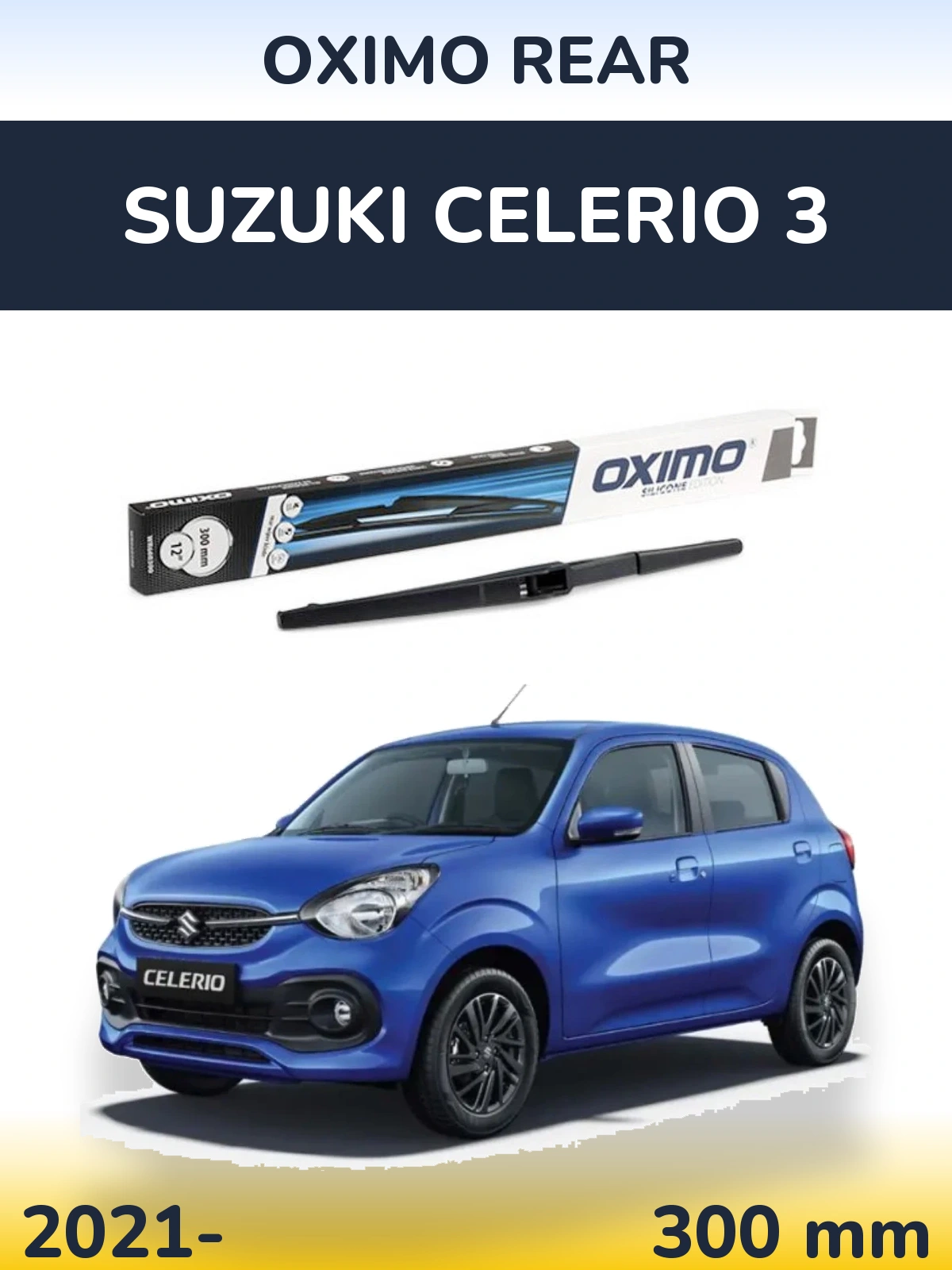 Rear wiper blade Oximo Rear 300 mm for Suzuki Celerio 3 2021-2026