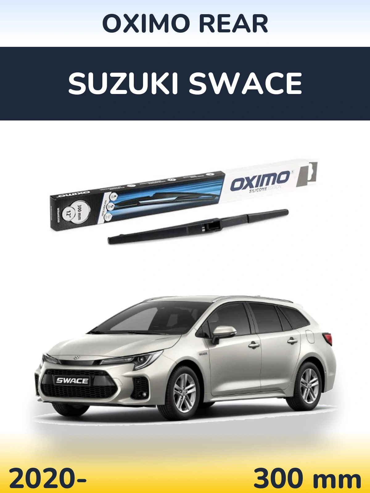Rear wiper blade Oximo Rear 300 mm for Suzuki Swace 2020-2026