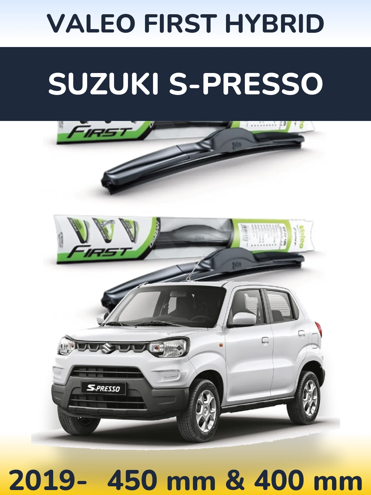 Front wiper blade set Valeo First Hybrid 450 & 400 mm for Suzuki S-Presso 2019-2026