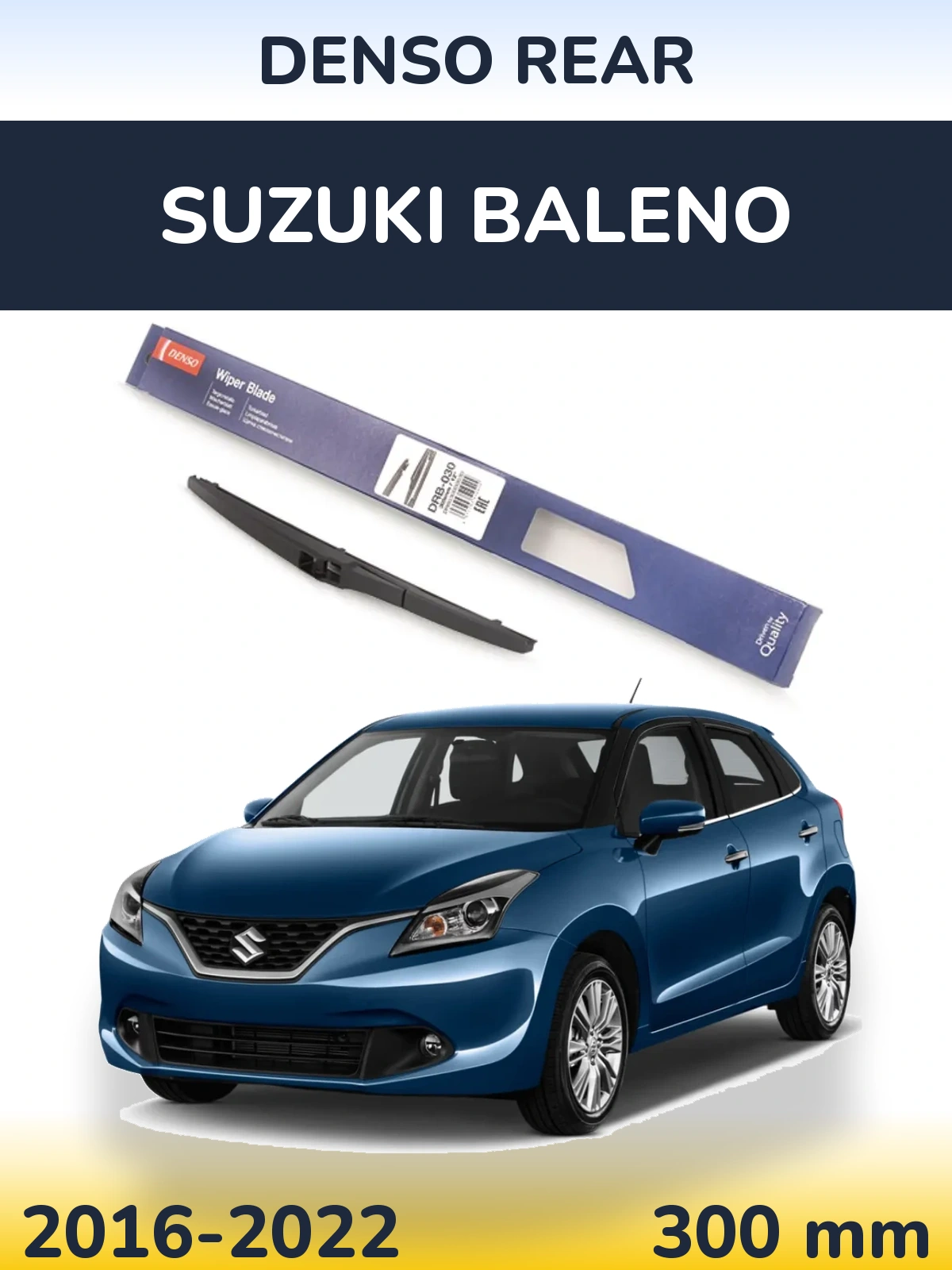 Rear wiper blade Denso Rear 300 mm for Suzuki Baleno 2016-2022