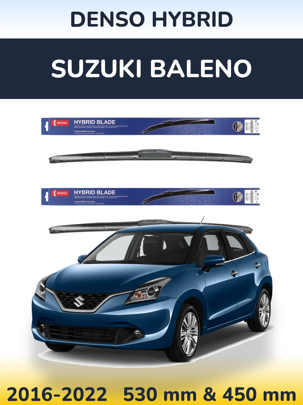 Front wiper blade set Denso Hybrid 530 & 450 mm for Suzuki Baleno 2016-2022