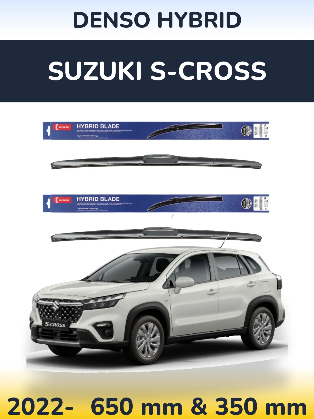 Комплект передних дворников Denso Hybrid 650 & 350 мм для Suzuki S-Cross 2022-2026