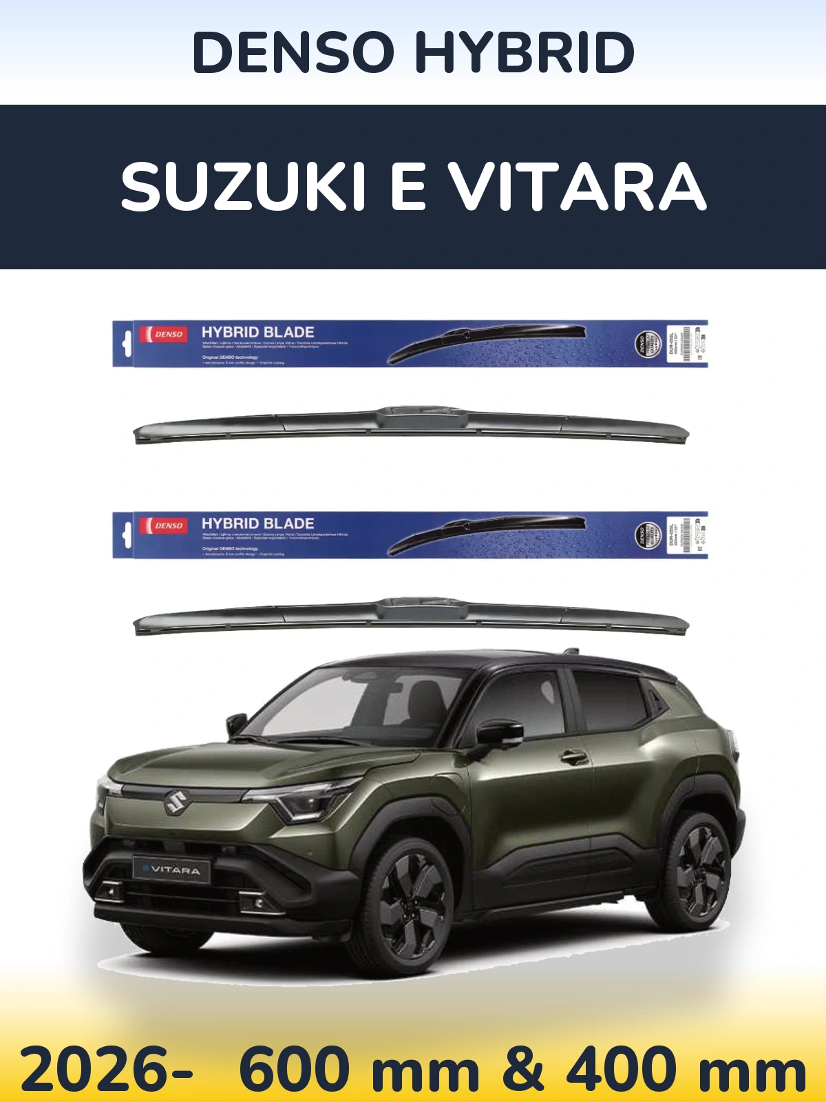 Комплект передніх щіток Denso Hybrid 600 & 400 мм для Suzuki e Vitara 2026-2026