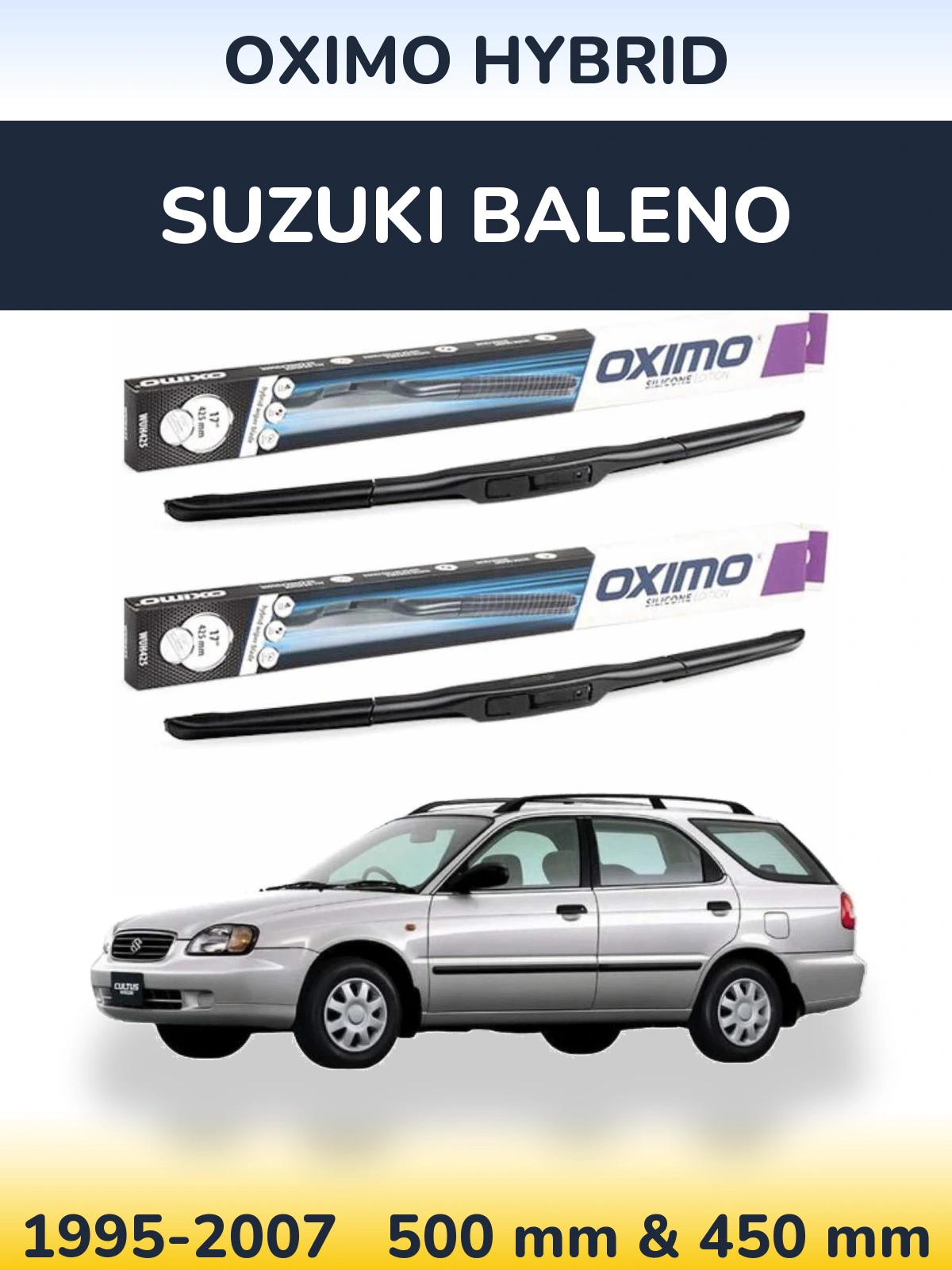 Front wiper blade set Oximo Hybrid 500 & 450 mm for Suzuki Baleno 1995-2007