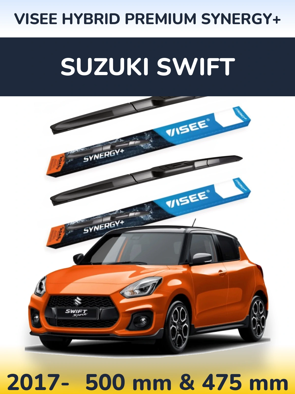 Front wiper blade set VISEE HYBRID PREMIUM SYNERGY+ 500 & 475 mm for Suzuki Swift 2017-2026