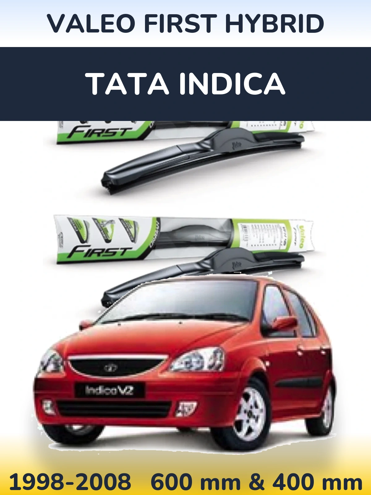 Комплект передніх щіток Valeo First Hybrid 600 & 400 мм для Tata Indica 1998-2008