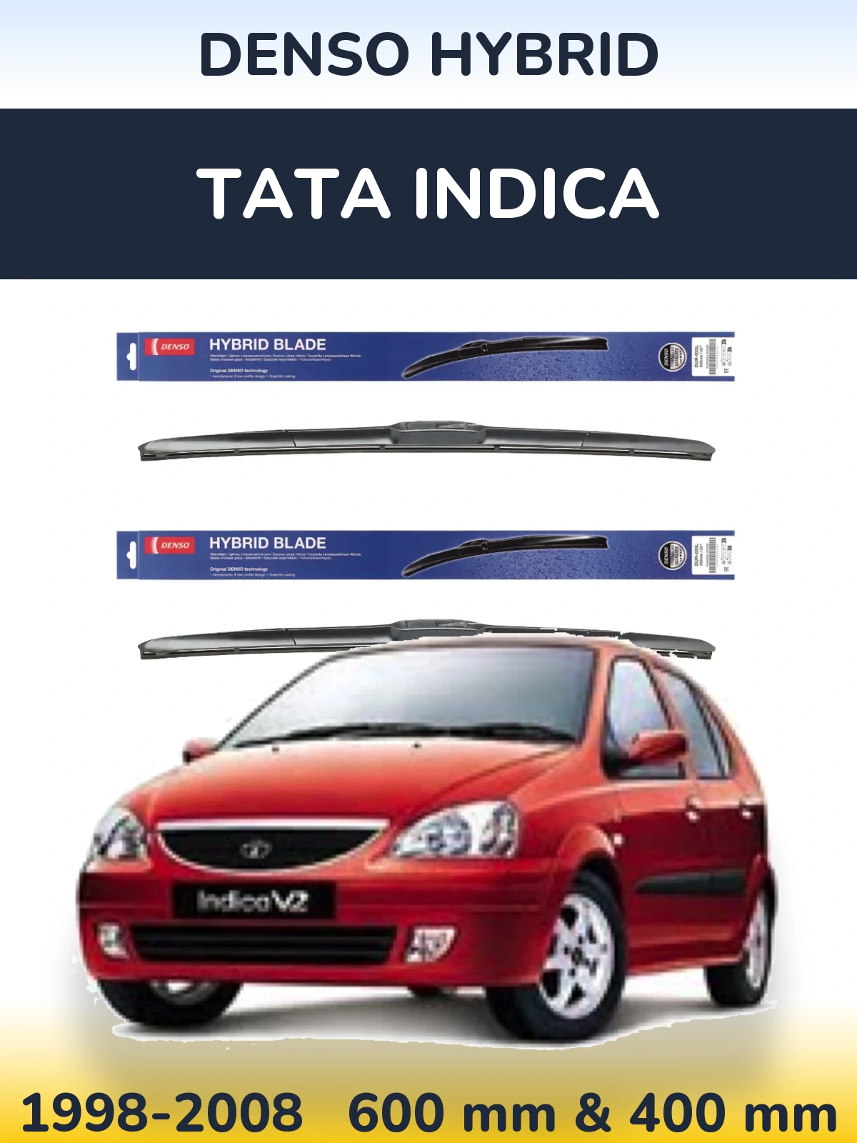 Front wiper blade set Denso Hybrid 600 & 400 mm for Tata Indica 1998-2008