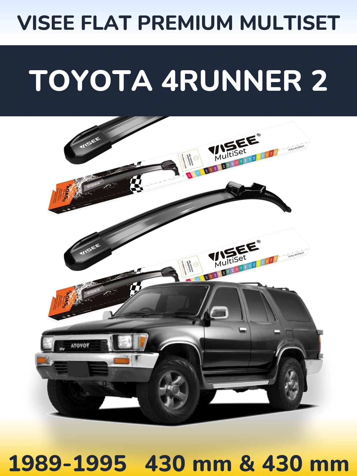 Комплект передніх щіток VISEE FLAT PREMIUM MultiSet 430 & 430 мм для Toyota 4Runner 2 1989-1995