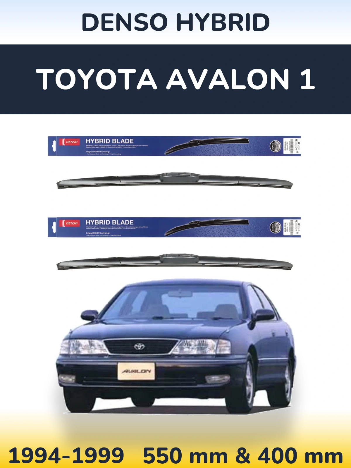 Комплект передних дворников Denso Hybrid 550 & 400 мм для Toyota Avalon 1 1994-1999