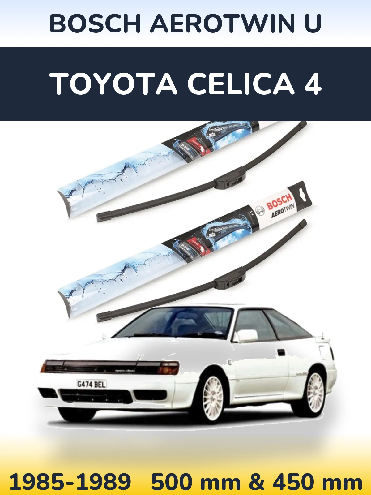 Front wiper blade set BOSCH AeroTwin U 500 & 450 mm for Toyota Celica 4 1985-1989