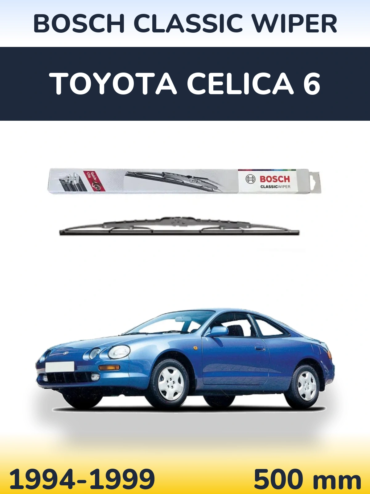 Rear wiper blade BOSCH Classic Wiper 500 mm for Toyota Celica 6 1994-1999