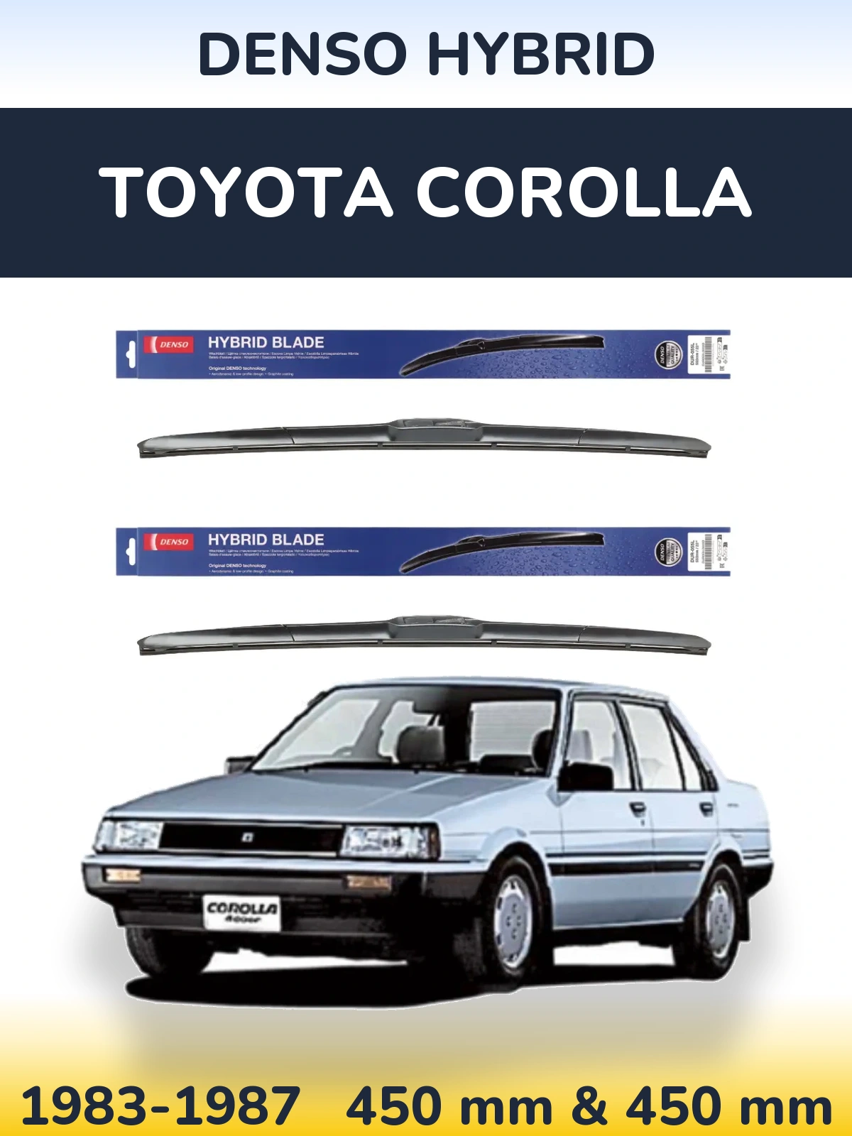Front wiper blade set Denso Hybrid 450 & 450 mm for Toyota Corolla 1983-1987