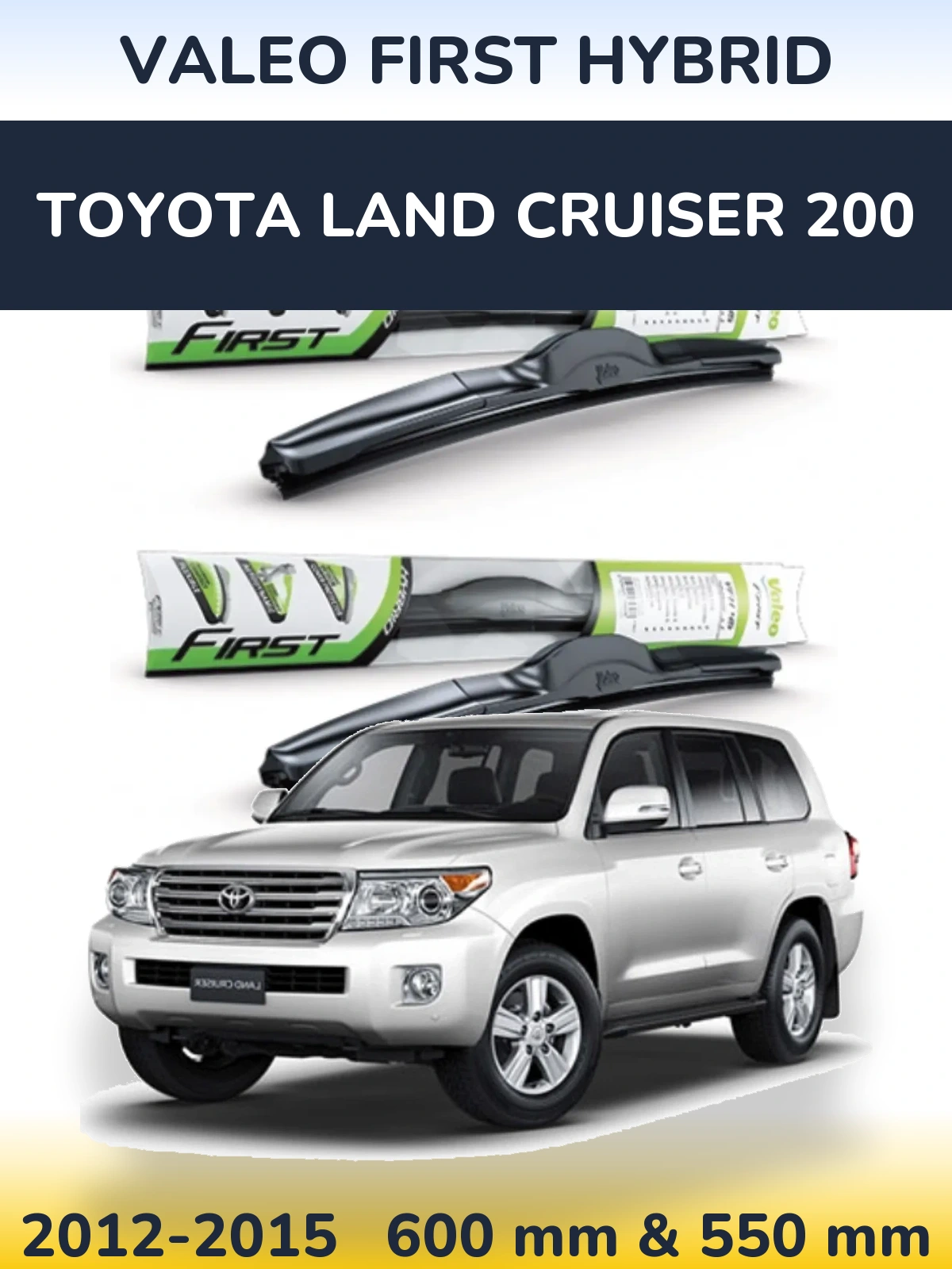 Комплект передних дворников Valeo First Hybrid 600 & 550 мм для Toyota Land Cruiser 200 2012-2015