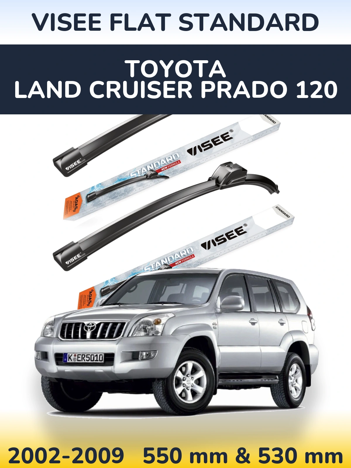 Front wiper blade set VISEE FLAT STANDARD 550 & 530 mm for Toyota Land Cruiser Prado 120 2002-2009
