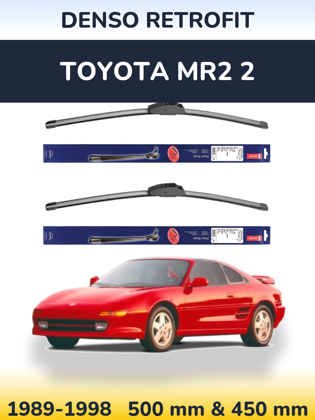 Front wiper blade set Denso Retrofit 500 & 450 mm for Toyota MR2 2 1989-1998