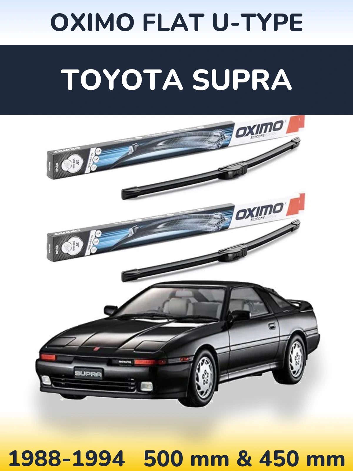 Front wiper blade set Oximo Flat U-type 500 & 450 mm for Toyota Supra 1988-1994
