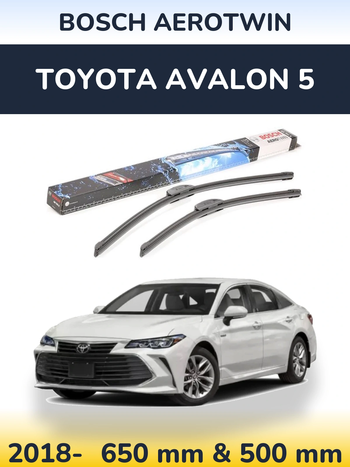 Front wiper blade set BOSCH AeroTwin 650 & 500 mm for Toyota Avalon 5 2018-2026