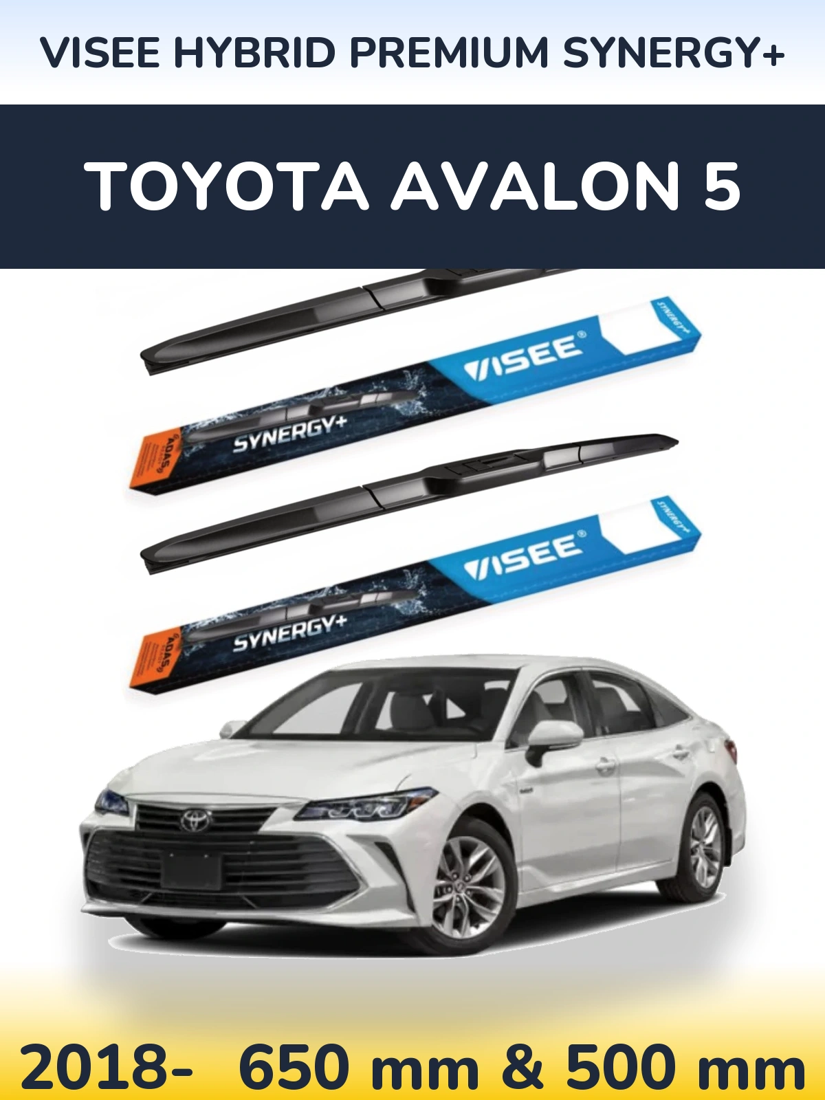 Front wiper blade set VISEE HYBRID PREMIUM SYNERGY+ 650 & 500 mm for Toyota Avalon 5 2018-2026