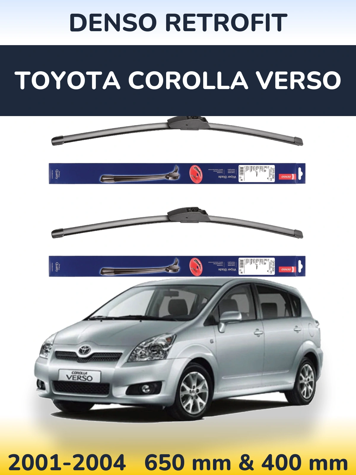 Front wiper blade set Denso Retrofit 650 & 400 mm for Toyota Corolla Verso 2001-2004