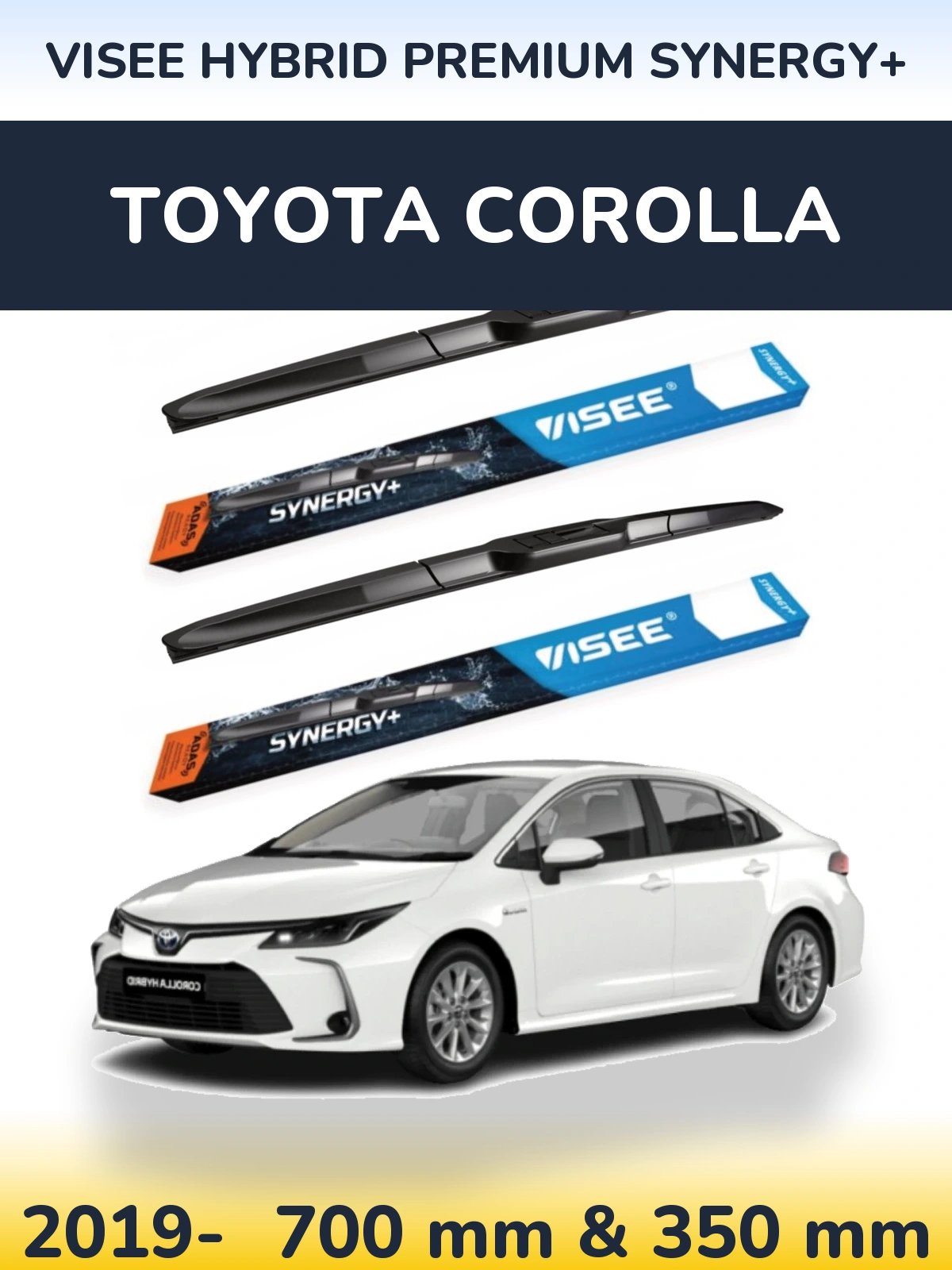 Front wiper blade set VISEE HYBRID PREMIUM SYNERGY+ 700 & 350 mm for Toyota Corolla 2019-2026