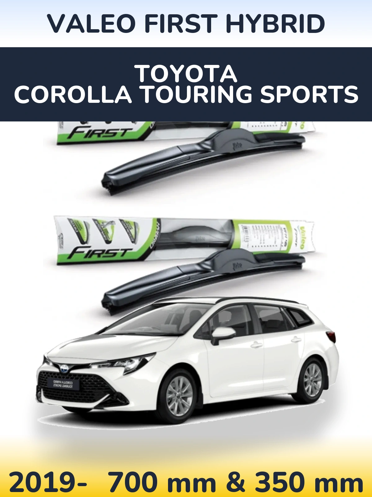 Front wiper blade set Valeo First Hybrid 700 & 350 mm for Toyota Corolla Touring Sports 2019-2026