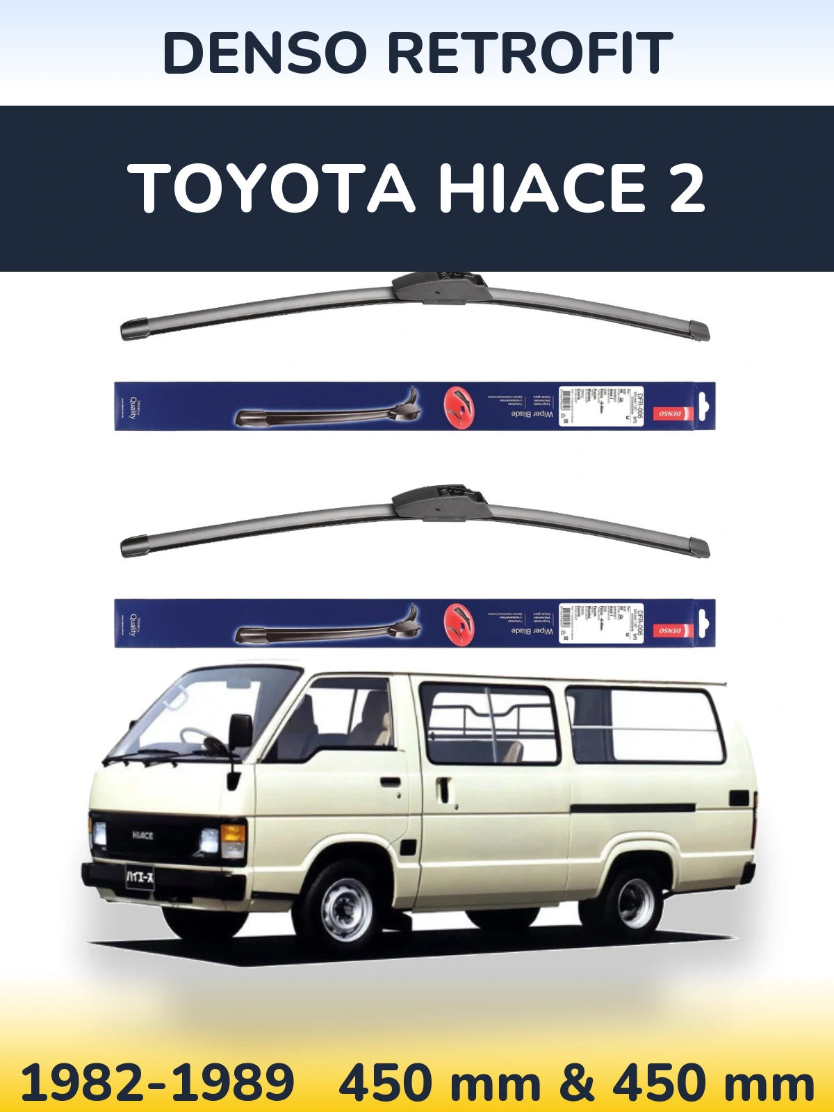 Front wiper blade set Denso Retrofit 450 & 450 mm for Toyota Hiace 2 1982-1989