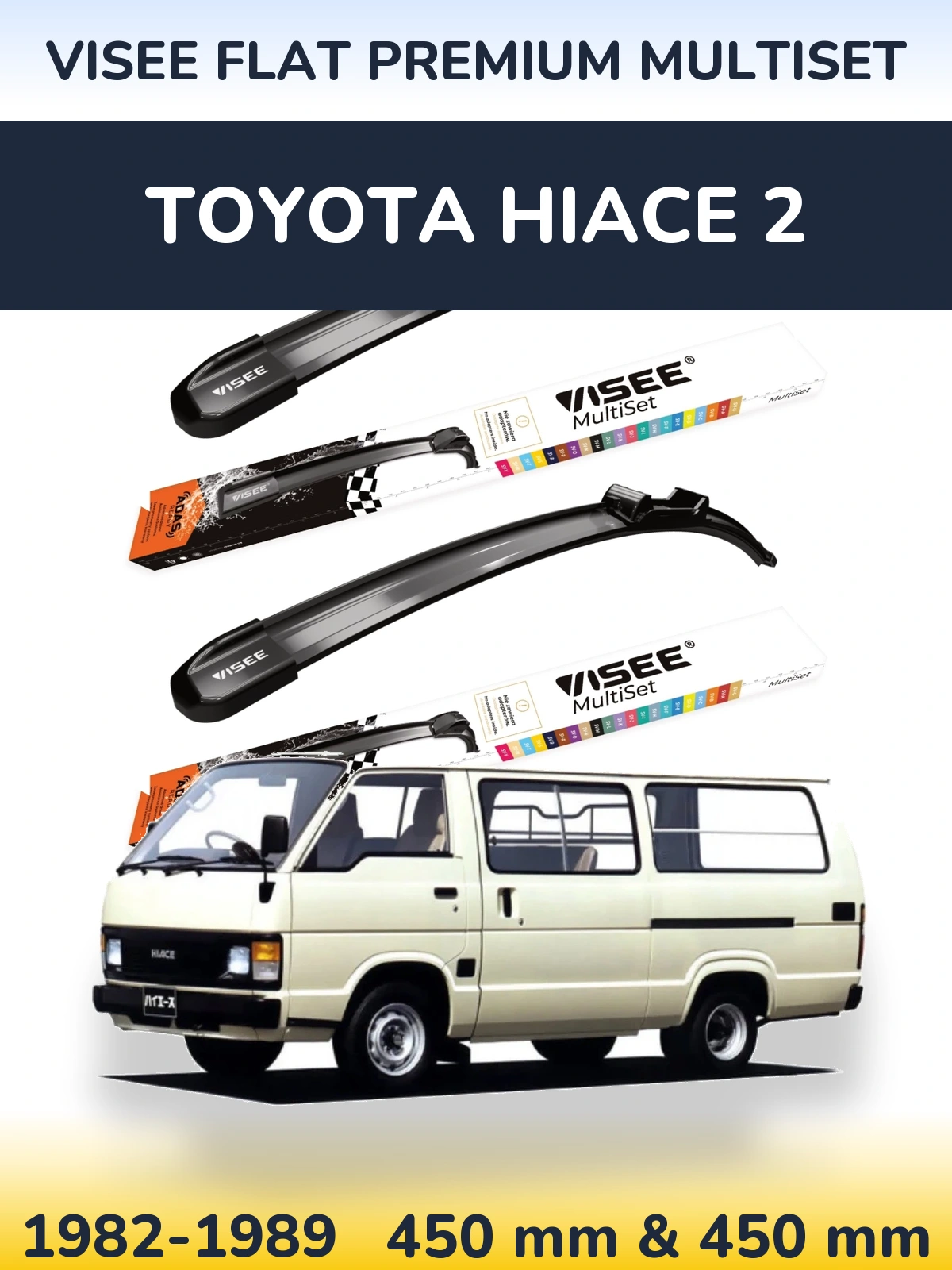 Front wiper blade set VISEE FLAT PREMIUM MultiSet 450 & 450 mm for Toyota Hiace 2 1982-1989