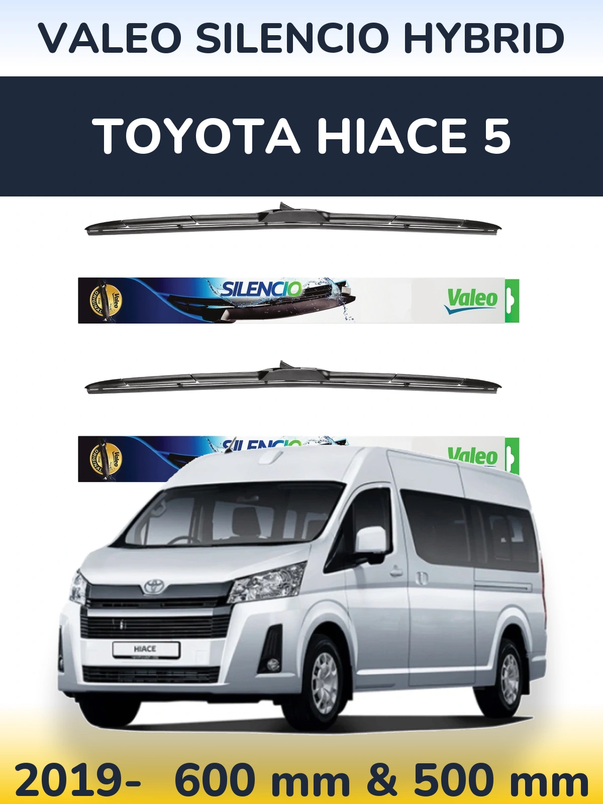 Front wiper blade set Valeo Silencio Hybrid 600 & 500 mm for Toyota Hiace 5 2019-2026