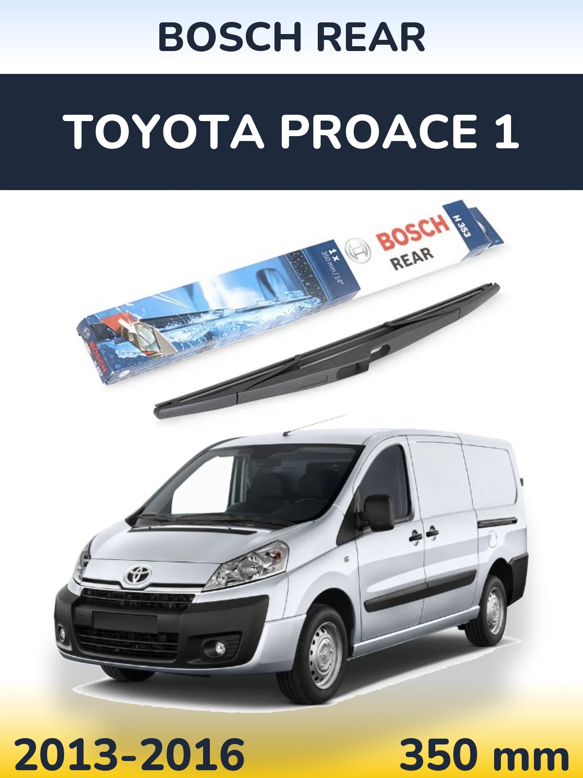 Rear wiper blade BOSCH Rear 350 mm for Toyota ProAce 1 2013-2016