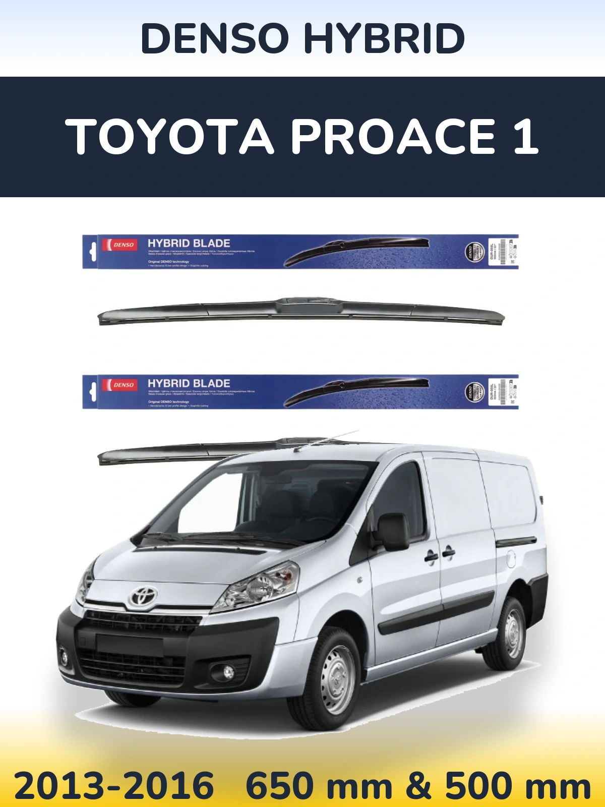 Front wiper blade set Denso Hybrid 650 & 500 mm for Toyota ProAce 1 2013-2016