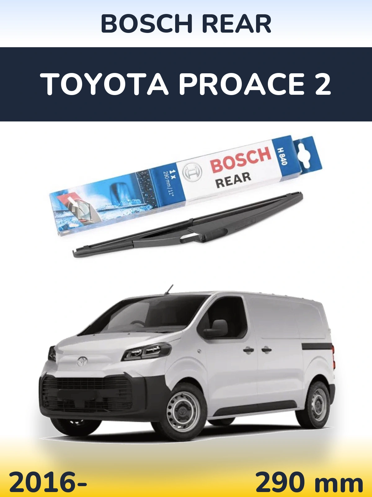 Rear wiper blade BOSCH Rear 290 mm for Toyota ProAce 2 2016-2026