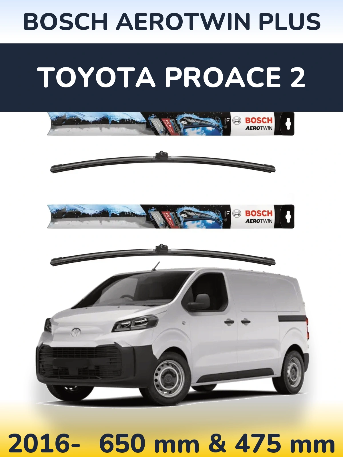 Front wiper blade set BOSCH AeroTwin Plus 650 & 475 mm for Toyota ProAce 2 2016-2026