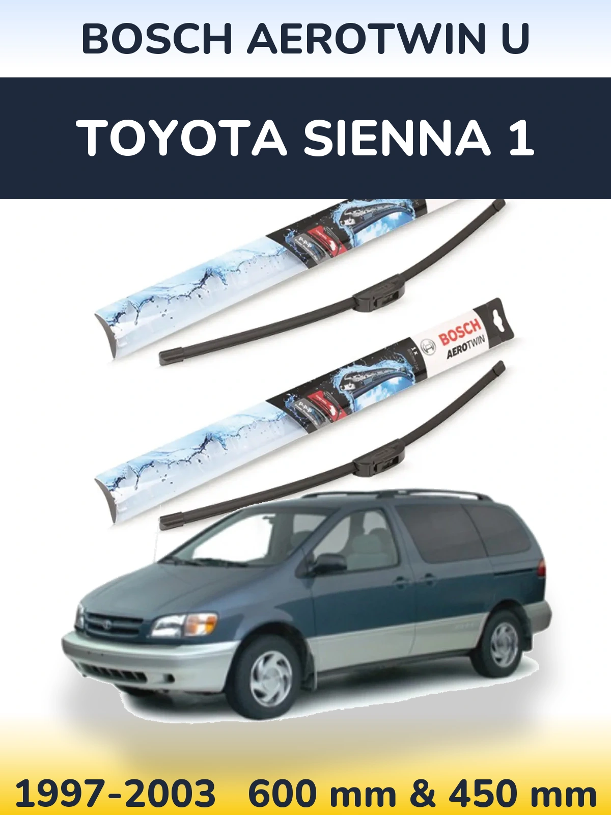 Комплект передних дворников BOSCH AeroTwin U 600 & 450 мм для Toyota Sienna 1 1997-2003