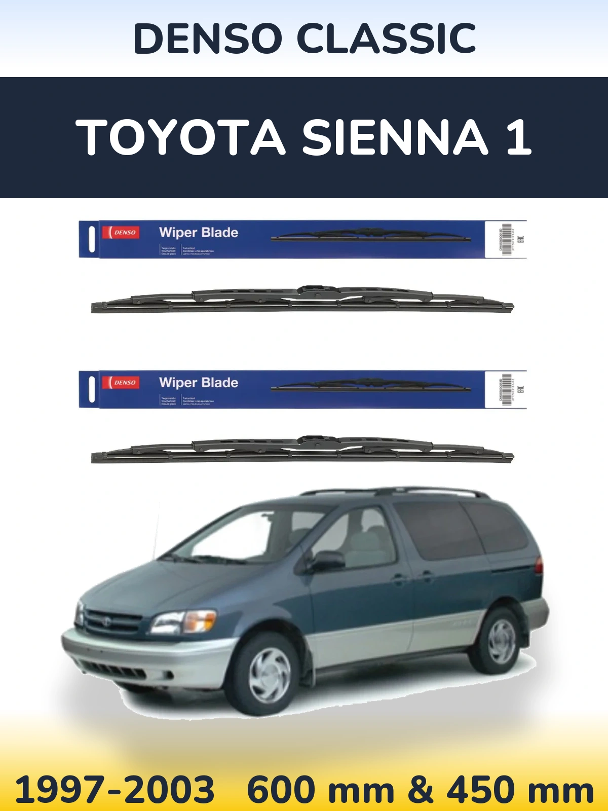 Комплект передніх щіток Denso Classic 600 & 450 мм для Toyota Sienna 1 1997-2003
