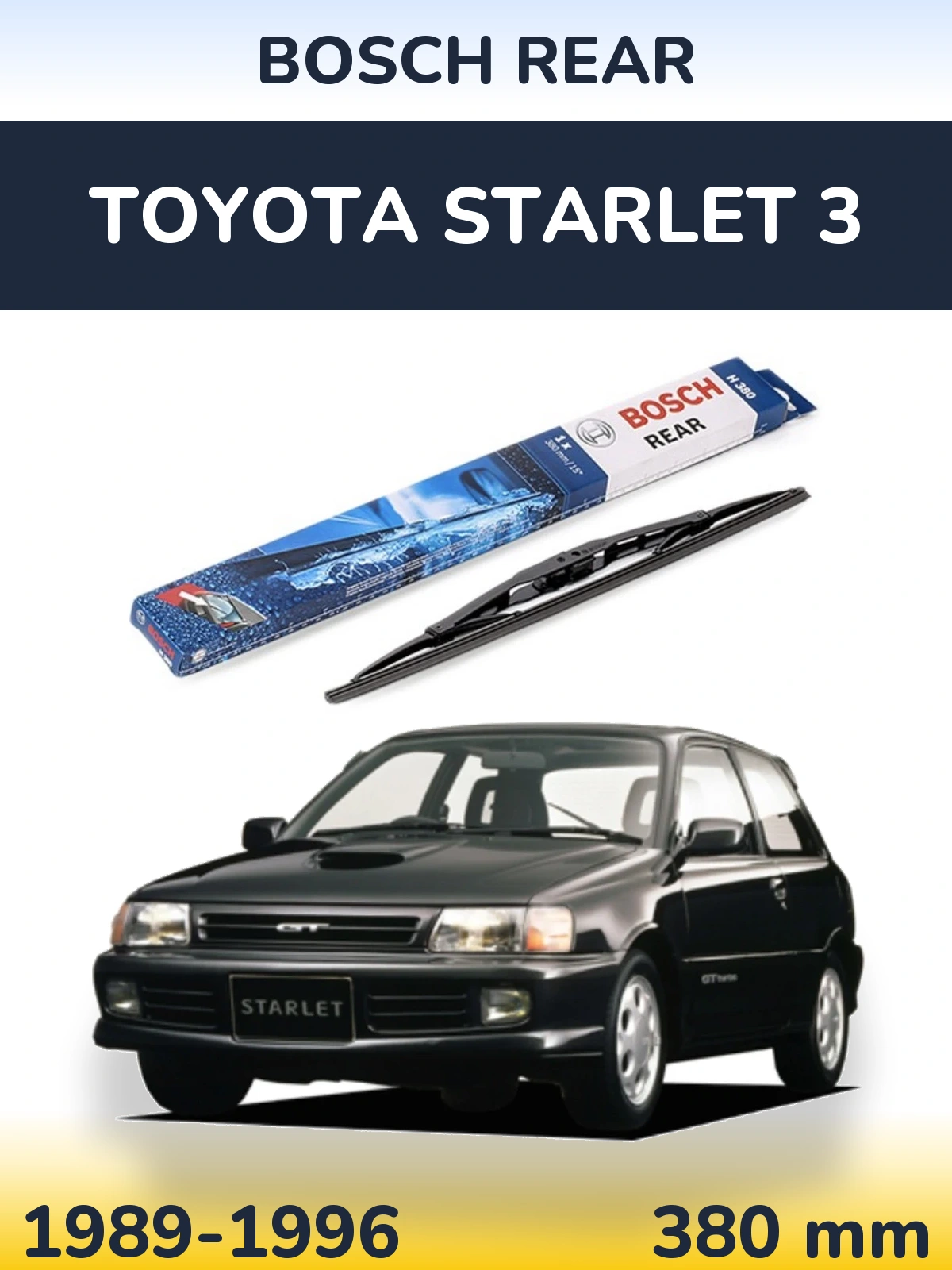 Rear wiper blade BOSCH Rear 380 mm for Toyota Starlet 3 1989-1996