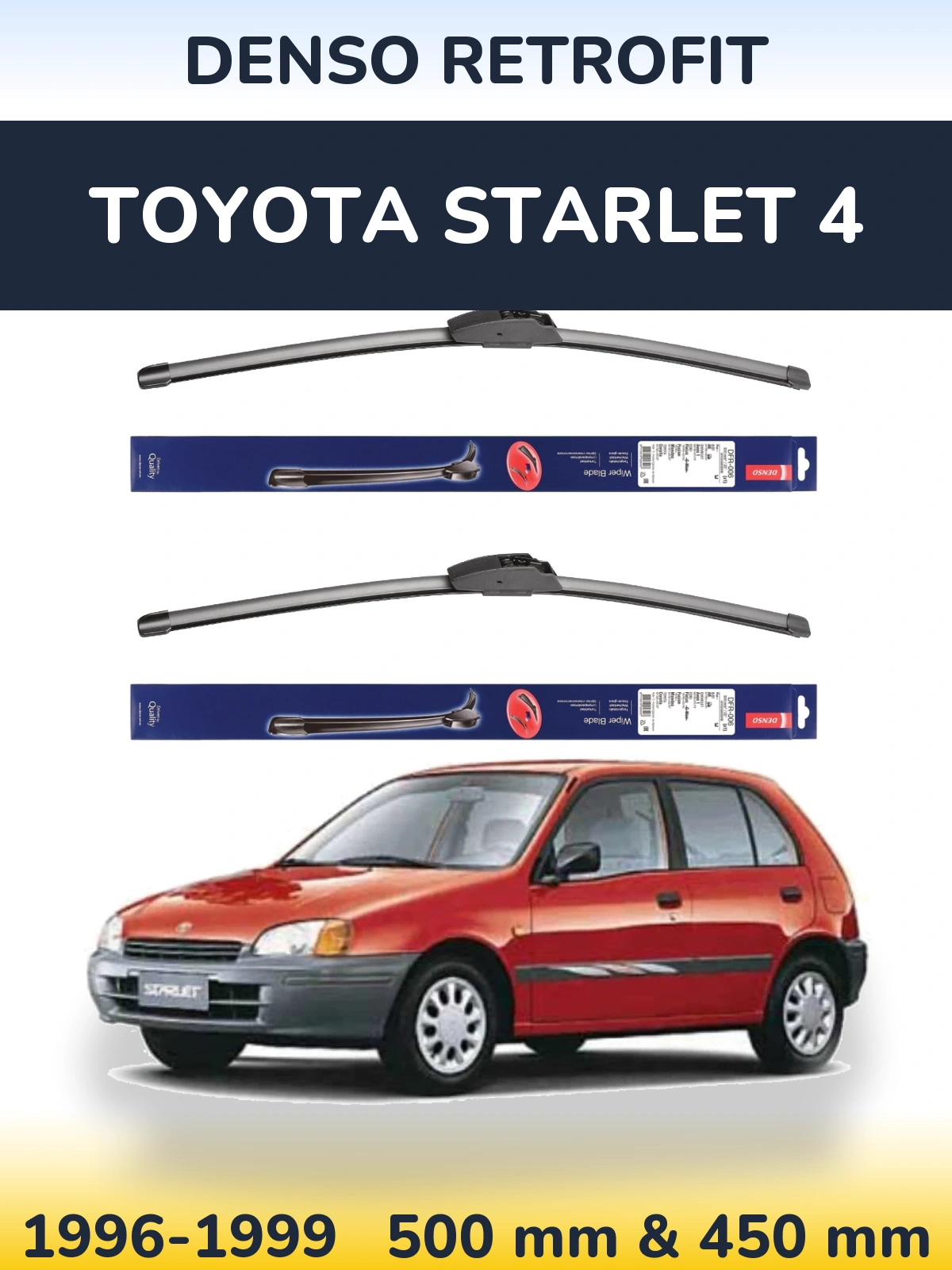 Front wiper blade set Denso Retrofit 500 & 450 mm for Toyota Starlet 4 1996-1999