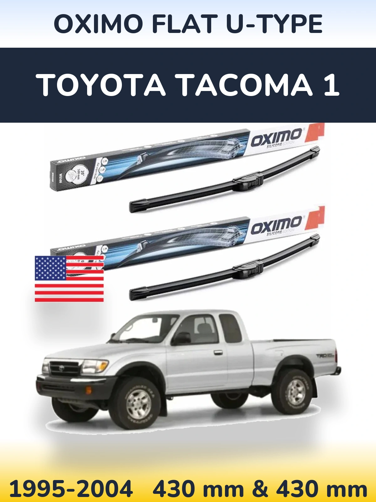 Front wiper blade set Oximo Flat U-type 430 & 430 mm for Toyota Tacoma 1 1995-2004