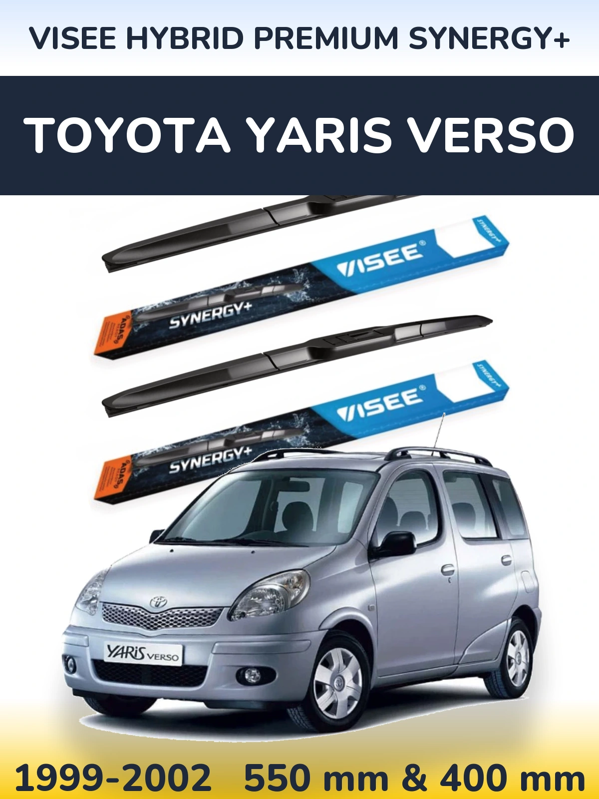 Front wiper blade set VISEE HYBRID PREMIUM SYNERGY+ 550 & 400 mm for Toyota Yaris Verso 1999-2002