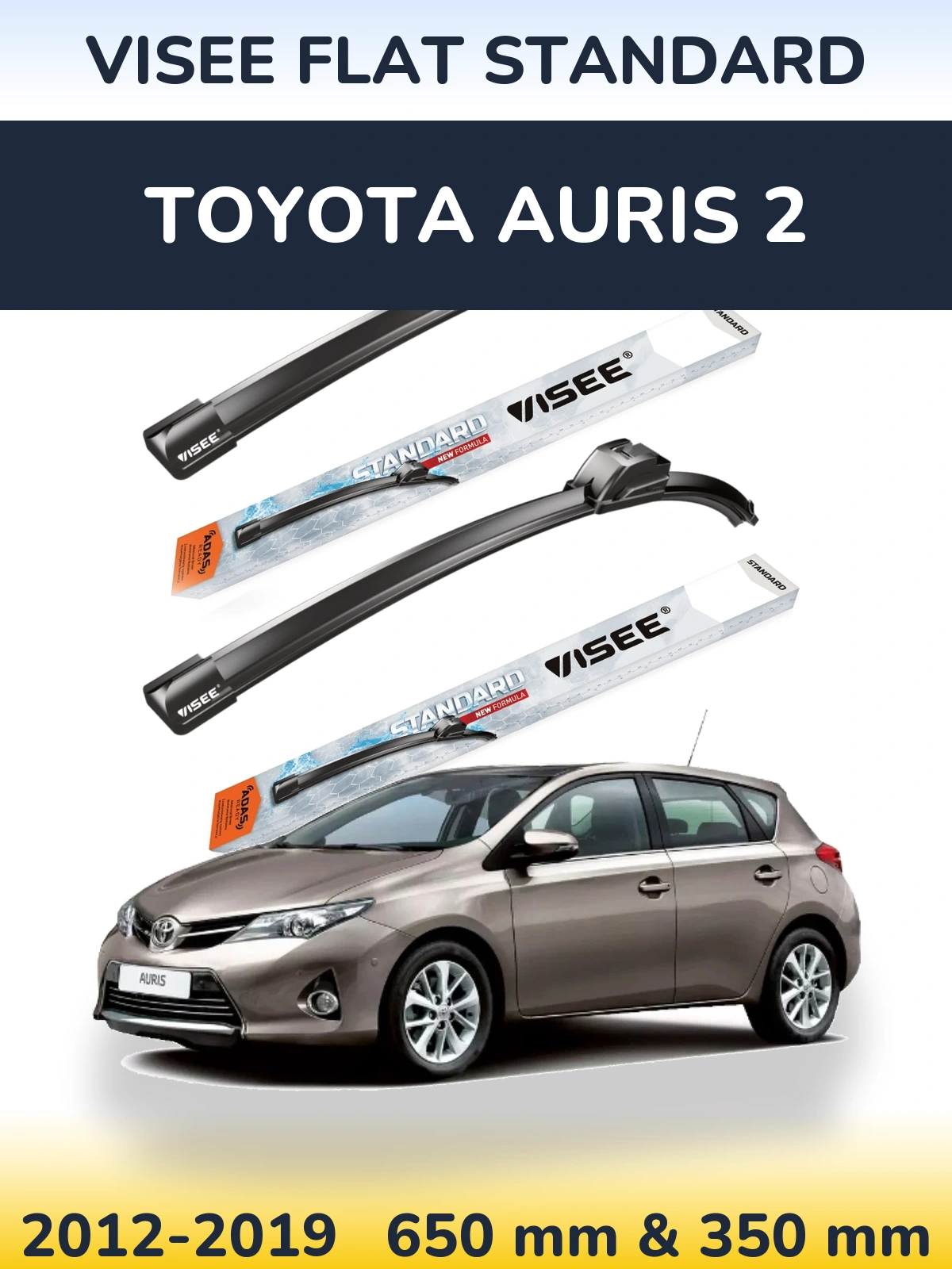 Комплект передніх щіток VISEE FLAT STANDARD 650 & 350 мм для Toyota Auris 2 2012-2019