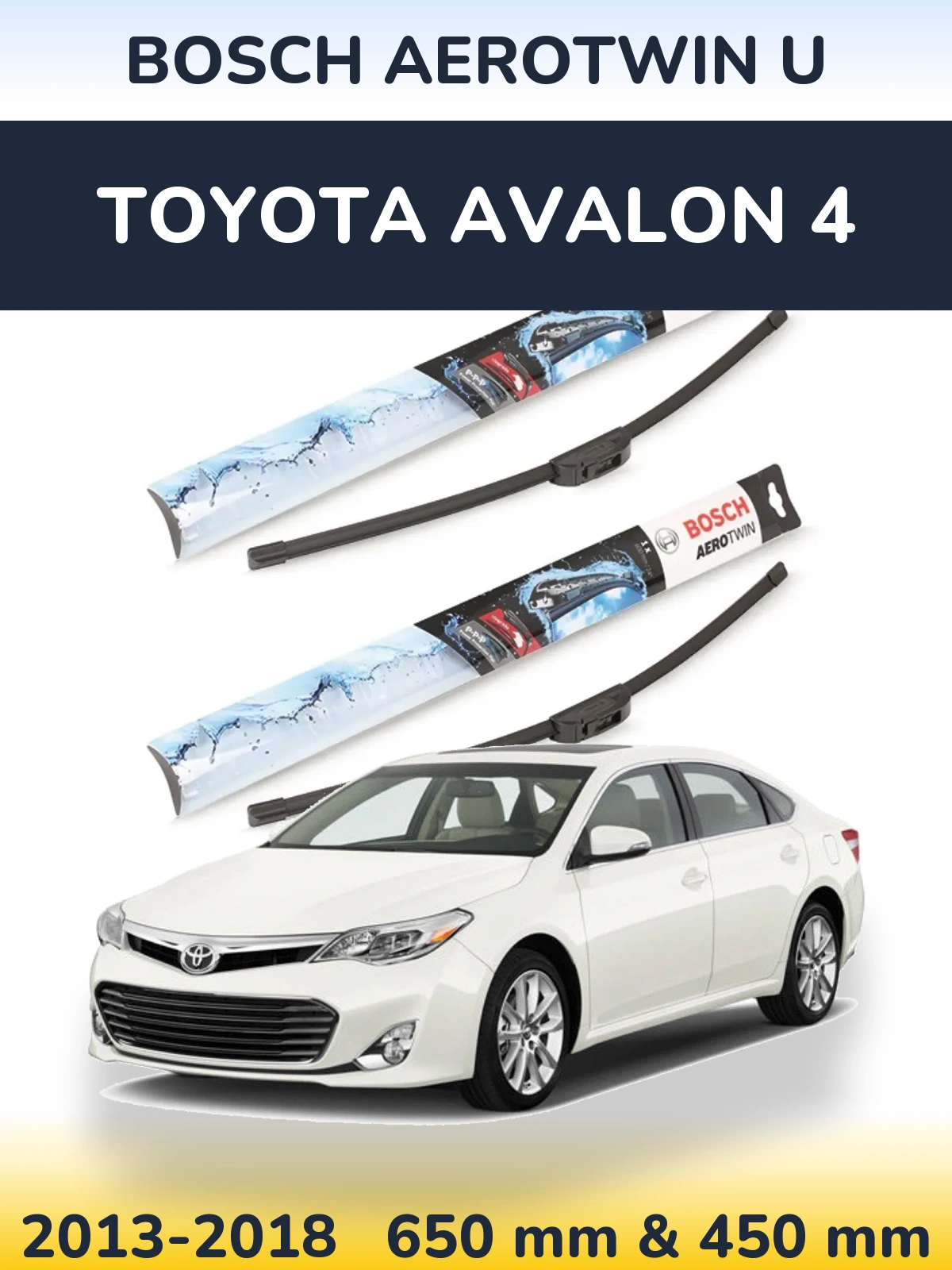 Front wiper blade set BOSCH AeroTwin U 650 & 450 mm for Toyota Avalon 4 2013-2018