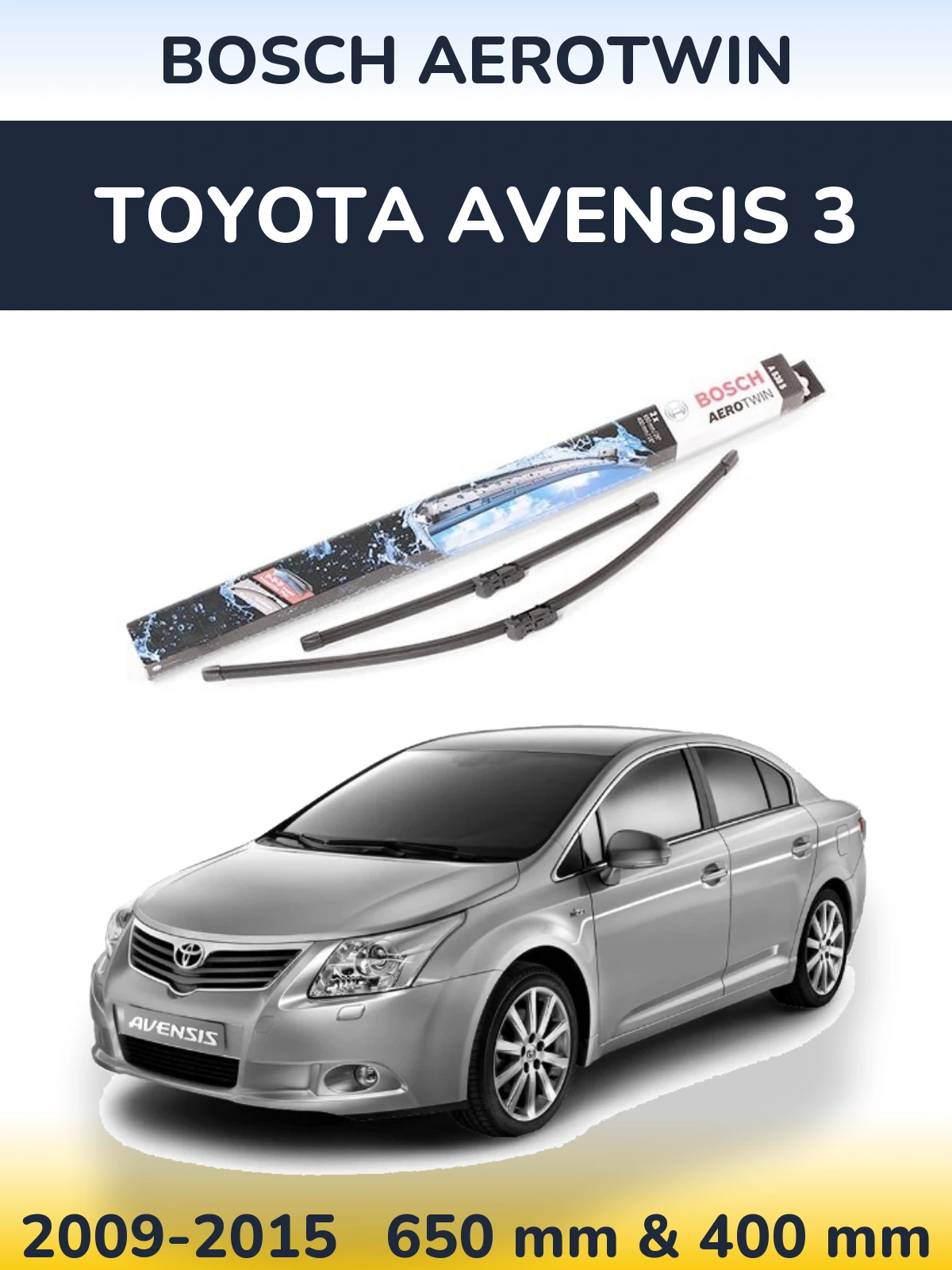 Front wiper blade set BOSCH AeroTwin 650 & 400 mm for Toyota Avensis 3 2009-2015