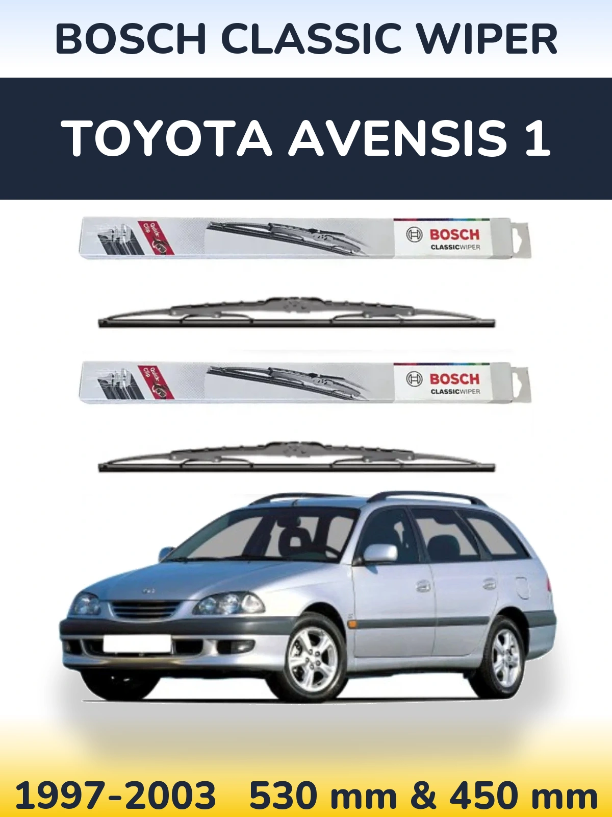 Front wiper blade set BOSCH Classic Wiper 530 & 450 mm for Toyota Avensis 1 1997-2003