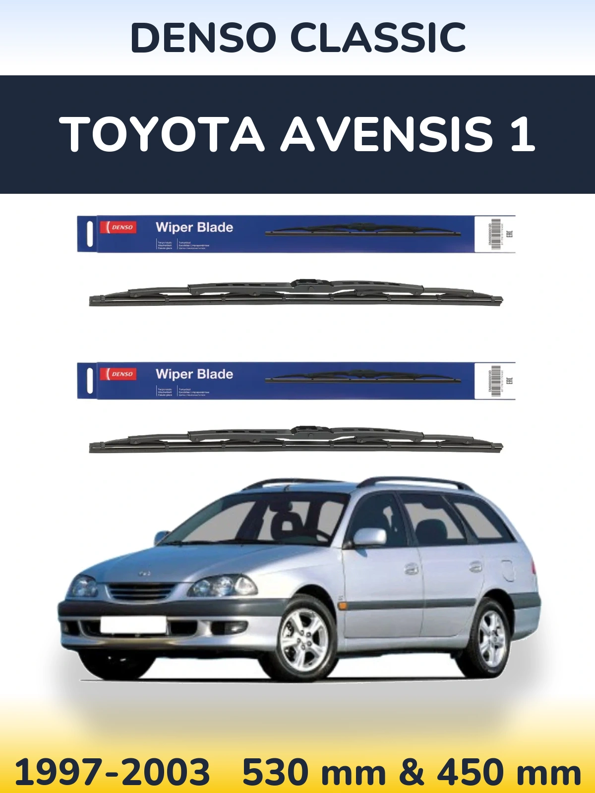 Комплект передніх щіток Denso Classic 530 & 450 мм для Toyota Avensis 1 1997-2003