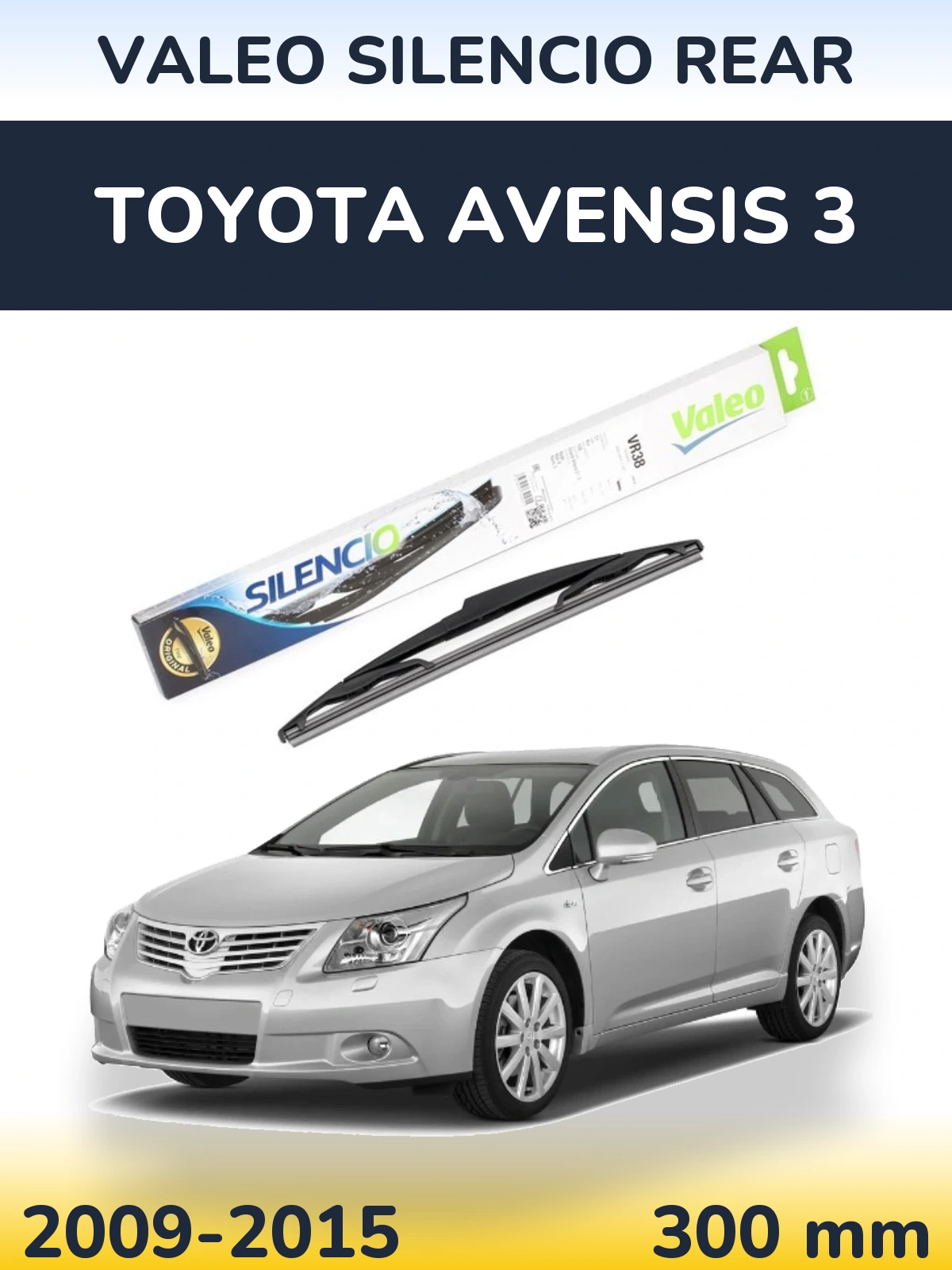 Rear wiper blade Valeo Silencio Rear 300 mm for Toyota Avensis 3 2009-2015