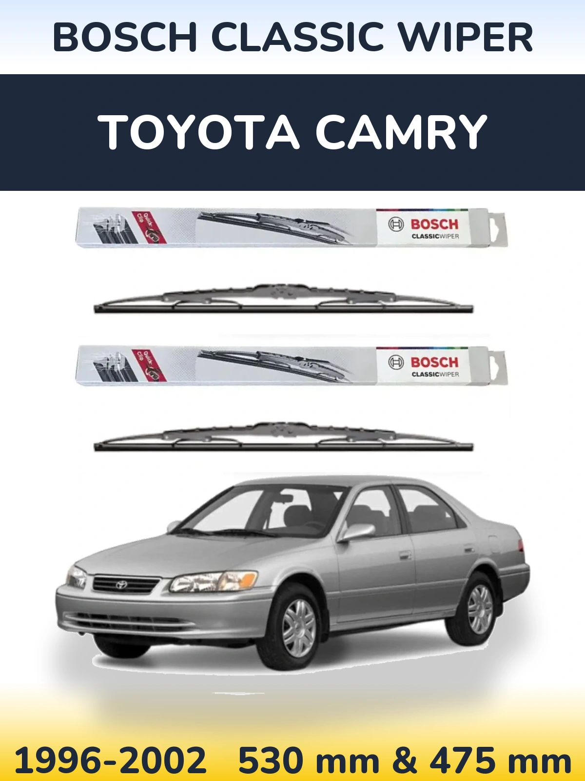 Front wiper blade set BOSCH Classic Wiper 530 & 475 mm for Toyota Camry 1996-2002
