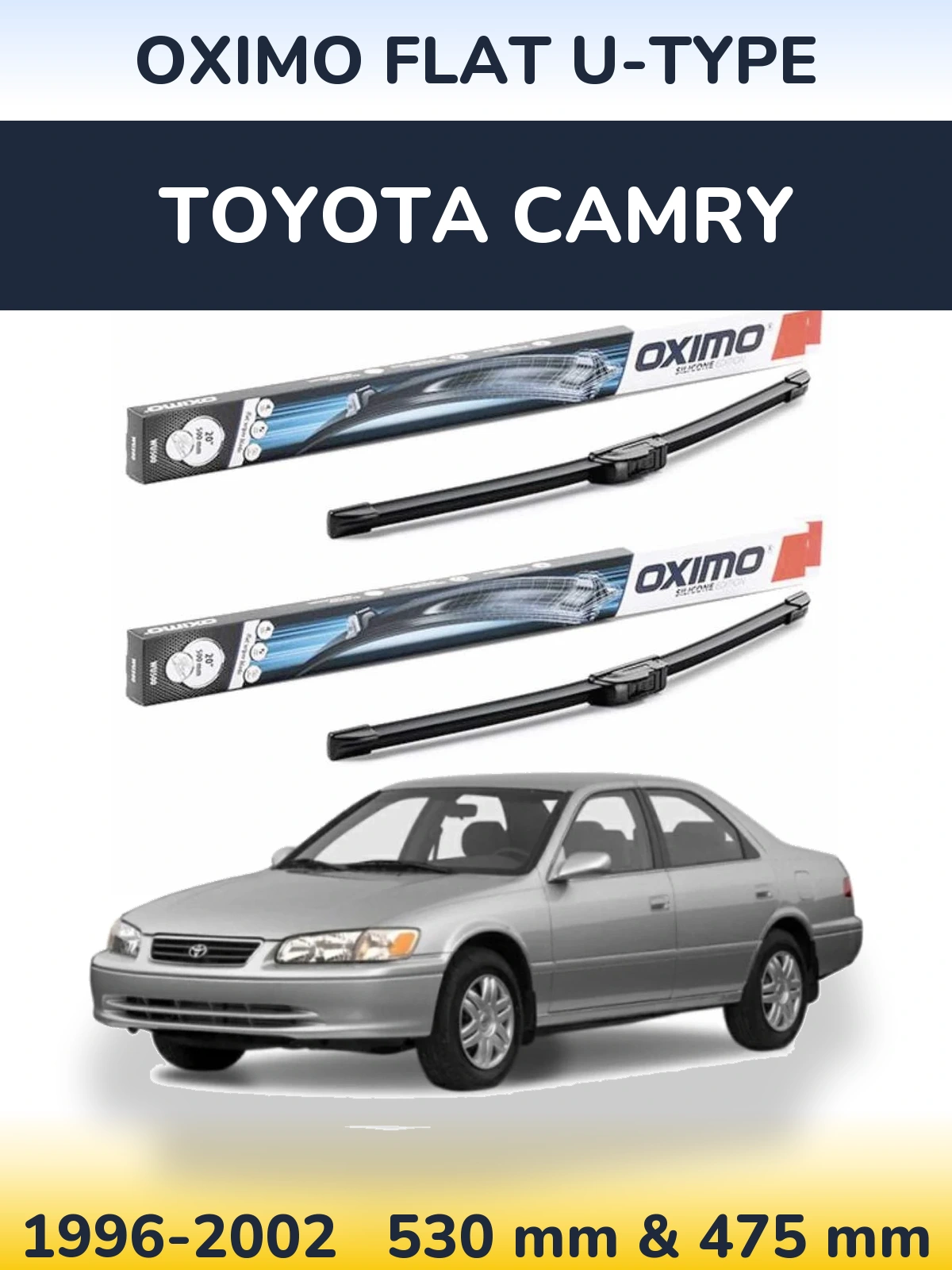 Комплект передніх щіток Oximo Flat U-type 530 & 475 мм для Toyota Camry 1996-2002