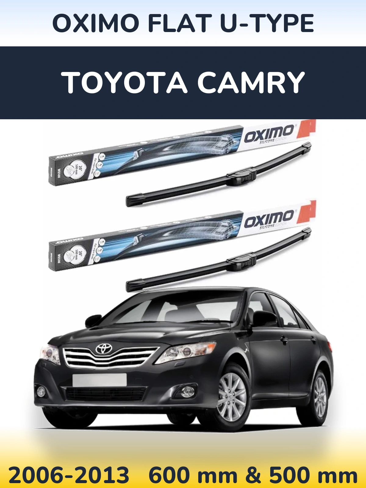 Front wiper blade set Oximo Flat U-type 600 & 500 mm for Toyota Camry 2006-2013