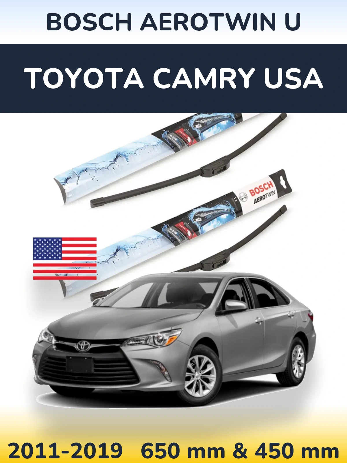 Front wiper blade set BOSCH AeroTwin U 650 & 450 mm for Toyota Camry USA 2011-2019
