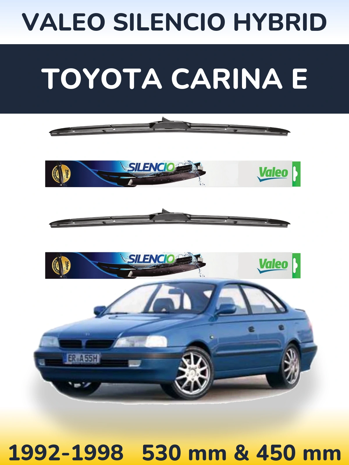Комплект передніх щіток Valeo Silencio Hybrid 530 & 450 мм для Toyota Carina E 1992-1998