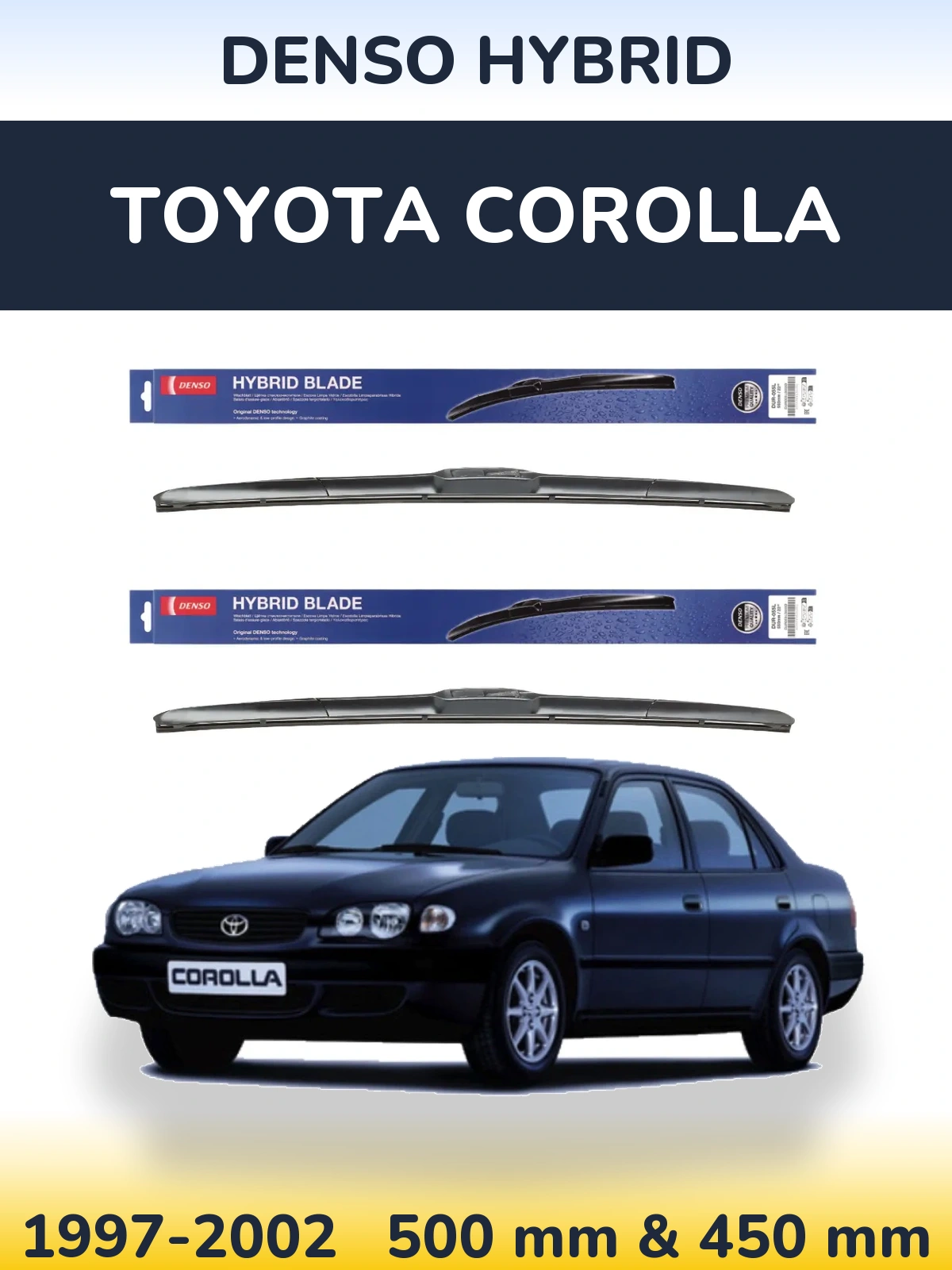 Front wiper blade set Denso Hybrid 500 & 450 mm for Toyota Corolla 1997-2002